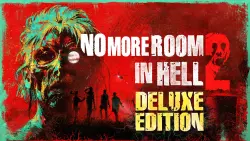 No More Room in Hell 2 / XBOX / DELUXE EDITION - ANY REGION