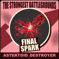 Final Spark — The Strongest Battlegrounds