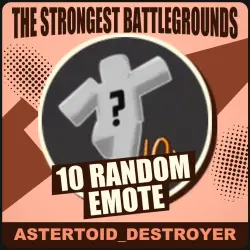 10 Random Emote [Epic] — The Strongest Battlegrounds
