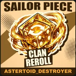Clan Reroll — Sailor Piece
