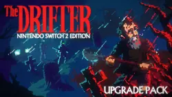 (Nintendo Switch 2) The Drifter – Nintendo Switch 2 Edition Upgrade Pack (DLC)