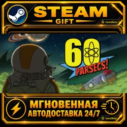 60 Parsecs! · STEAM GIFT · AUTO-DELIVERY