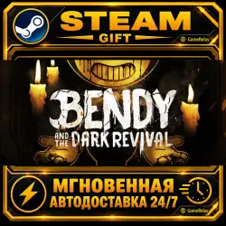 Bendy and the Dark Revival · STEAM GIFT · AUTO-DELIVERY