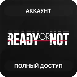 Ready or Not | Новый Аккаунт Steam | Полный доступ | Автовыдача