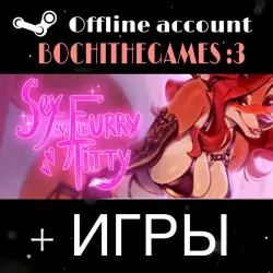 *** and the Furry *** + 78 GAMES Offline Steam account 24/7