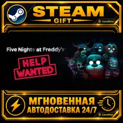FIVE NIGHTS AT FREDDY'S: HELP WANTED · STEAM GIFT · AUTO-DELIVERY