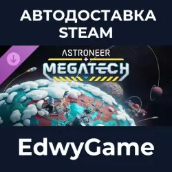 ASTRONEER Megatech · DLC STEAM GIFT · AUTO-DELIVERY
