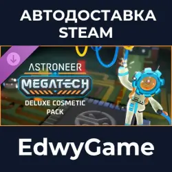 ASTRONEER Megatech - Deluxe Cosmetic Pack · DLC STEAM GIFT · AUTO-DELIVERY