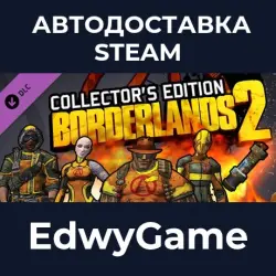 Borderlands 2 Collector's Edition Pack · DLC STEAM GIFT · AUTO-DELIVERY