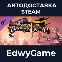 Borderlands 2 Tiny Tina's Assault on Dragon Keep · DLC STEAM GIFT · AUTO-DELIVERY