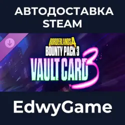Borderlands 4 Bounty Pack 3: Vault Card 3 · DLC STEAM GIFT · AUTO-DELIVERY