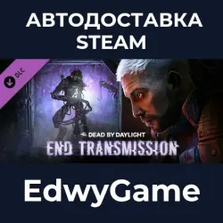 Dead by Daylight End Transmission Chapter · DLC STEAM GIFT · AUTO-DELIVERY