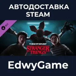 Dead by Daylight Stranger Things Chapter · DLC STEAM GIFT · AUTO-DELIVERY