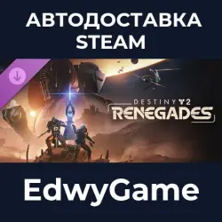 Destiny 2 Renegades · DLC STEAM GIFT · AUTO-DELIVERY