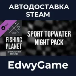 Fishing Planet Sport Topwater Night Pack · DLC STEAM GIFT · AUTO-DELIVERY
