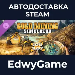 Gold Mining Simulator Gems & Glory · DLC STEAM GIFT · AUTO-DELIVERY