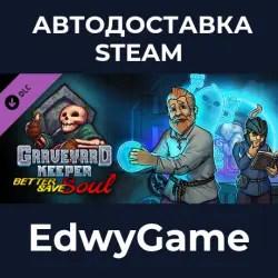 Graveyard Keeper Better Save Soul · DLC STEAM GIFT · AUTO-DELIVERY