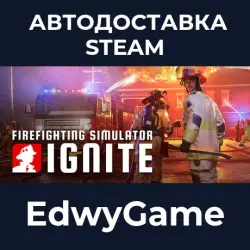 Firefighting Simulator: Ignite Vehicle Rescue Edition · STEAM GIFT · AUTO-DELIVERY