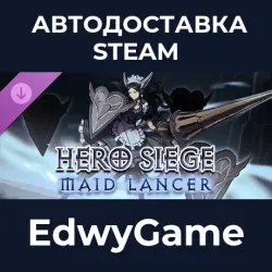 Hero Siege Maid Lancer (Skin) · DLC STEAM GIFT · AUTO-DELIVERY