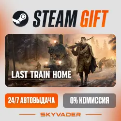 Last Train Home Steam Gift AUTO-DELIVERY RUSSIA + CIS
