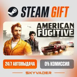 American Fugitive · STEAM GIFT · АВТОДОСТАВКА