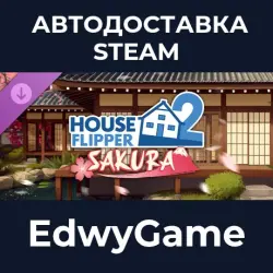House Flipper 2 Sakura DLC · DLC STEAM GIFT · AUTO-DELIVERY