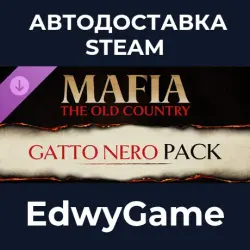 Mafia: The Old Country Gatto Nero Pack · DLC STEAM GIFT · AUTO-DELIVERY