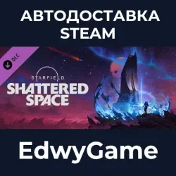 Starfield Shattered Space · DLC STEAM GIFT · AUTO-DELIVERY