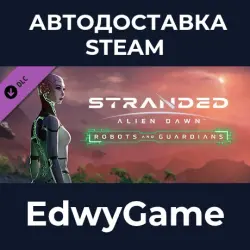Stranded: Alien Dawn Robots and Guardians · DLC STEAM GIFT · AUTO-DELIVERY