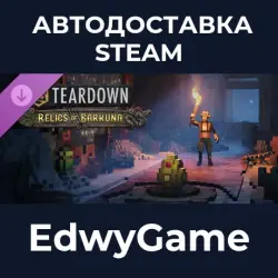 Teardown Relics of Barkuna · DLC STEAM GIFT · AUTO-DELIVERY