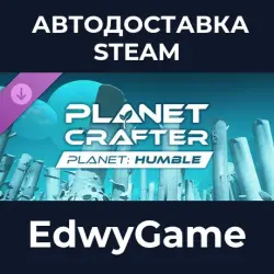 The Planet Crafter Planet Humble · DLC STEAM GIFT · AUTO-DELIVERY