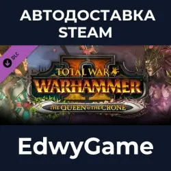 Total War: WARHAMMER II The Queen & The Crone · DLC STEAM GIFT · AUTO-DELIVERY