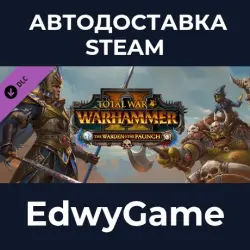 Total War: WARHAMMER II The Warden & The Paunch · DLC STEAM GIFT · AUTO-DELIVERY