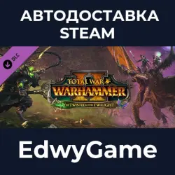 Total War: WARHAMMER II The Twisted & The Twilight · DLC STEAM GIFT · AUTO-DELIVERY