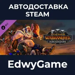 Total War: WARHAMMER III Ogre Kingdoms · DLC STEAM GIFT · AUTO-DELIVERY