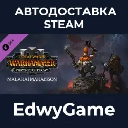 Total War: WARHAMMER III Malakai – Thrones of Decay · DLC STEAM GIFT · AUTO-DELIVERY