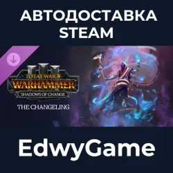 Total War: WARHAMMER III The Changeling – Shadows of Change · DLC STEAM GIFT · AUTO-DELIVERY