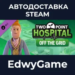 Two Point Hospital Off the Grid · DLC STEAM GIFT · AUTO-DELIVERY