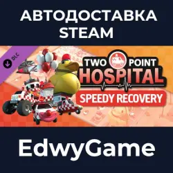 Two Point Hospital Speedy Recovery · DLC STEAM GIFT · AUTO-DELIVERY