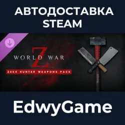 World War Z Zeke Hunter Weapons Pack · DLC STEAM GIFT · AUTO-DELIVERY