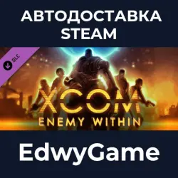 XCOM: Enemy Unknown XCOM: Enemy Within · DLC STEAM GIFT · AUTO-DELIVERY