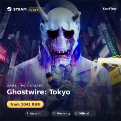 Ghostwire: Tokyo — Steam key (ASIA, not for Russia)