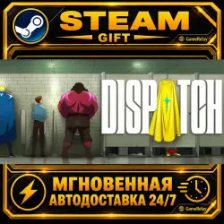 Dispatch · STEAM GIFT · AUTO-DELIVERY