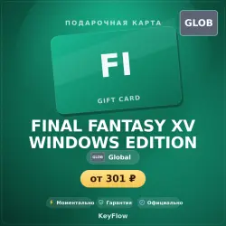 FINAL FANTASY XV WINDOWS EDITION — Steam key and DLC (GLOB)