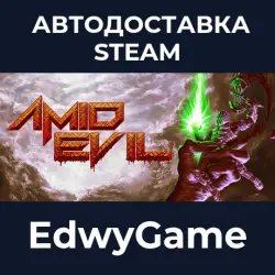 AMID EVIL · STEAM GIFT · AUTO-DELIVERY