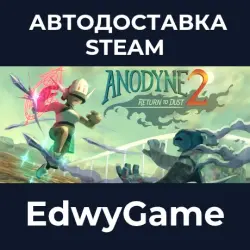 Anodyne 2: Return to Dust · STEAM GIFT · AUTO-DELIVERY