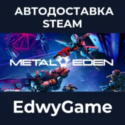 METAL EDEN · STEAM GIFT · AUTO-DELIVERY