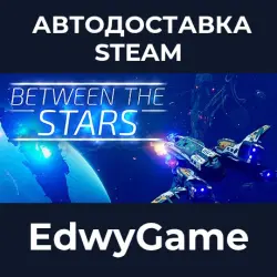 Between the Stars · STEAM GIFT · AUTO-DELIVERY
