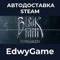 Bleak Faith: Forsaken · STEAM GIFT · AUTO-DELIVERY