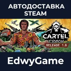 Cartel Tycoon · STEAM GIFT · AUTO-DELIVERY
